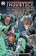 Injustice: Gods Among Us: Year Two - The Complete Collection