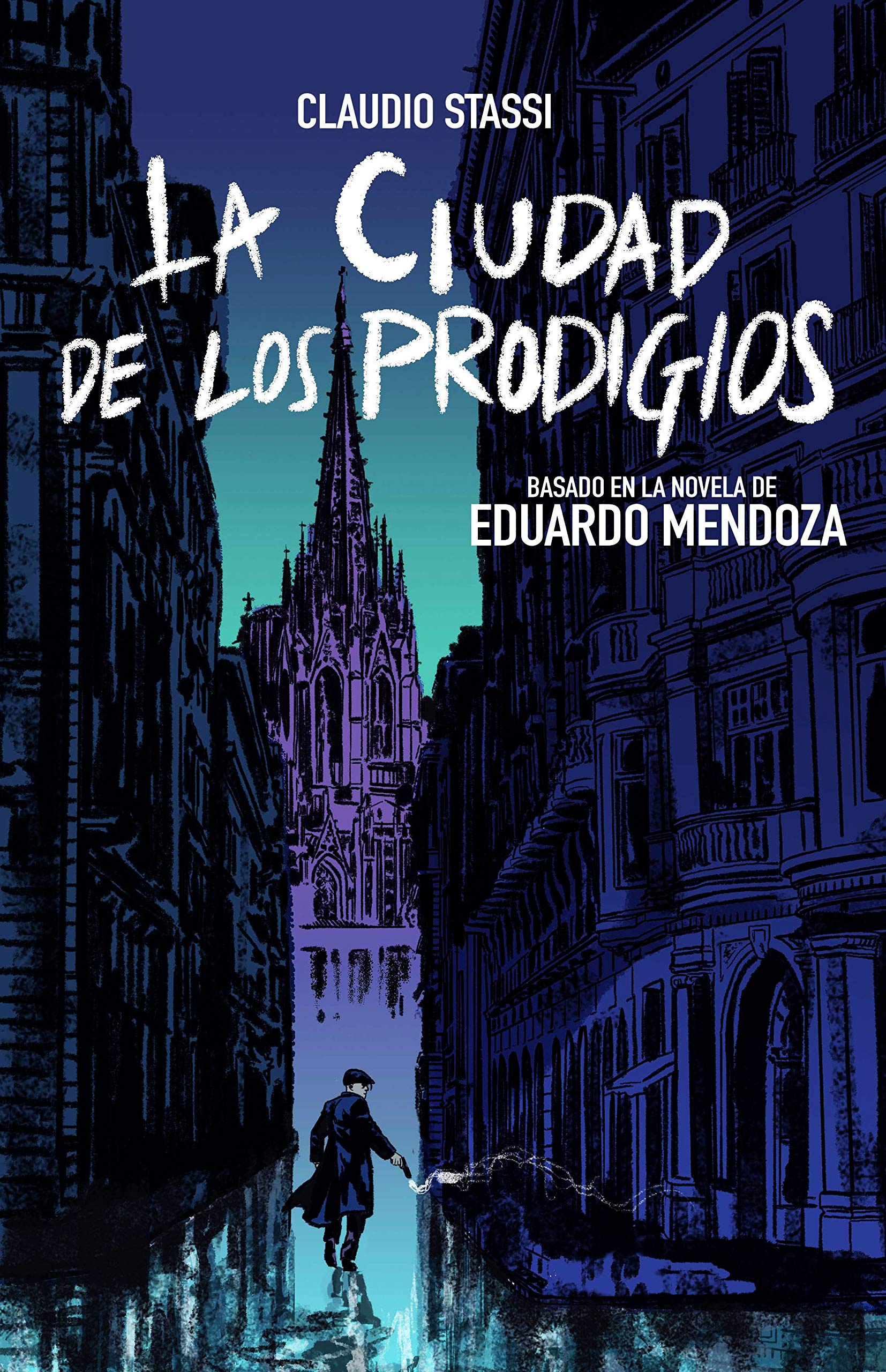 La ciudad de los prodigios (Novela gráfica)