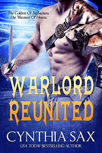 Warlord Reunited (Chamele Barbarian Warlords/Barbarian Claims, #4)
