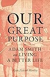 Our Great Purpose...