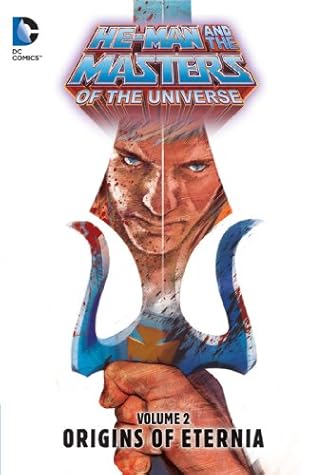 He-Man and the Masters of the Universe, Vol. 2: Origins of Eternia