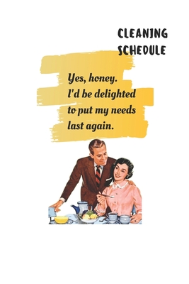 CLEANING SCHEDULE: DEVELOP A HOUSEKEEPING ROUTINE