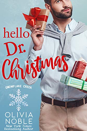 Hello Dr. Christmas (Snowflake Creek, #3)