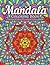 Mandala Coloring Book The World's Best Mandala Coloring Book by Coloring Lounge