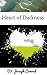 HEART OF DARKNESS