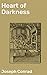 Heart of Darkness: Enriched edition. Exploring the Depths of the Human Psyche: A Journey into Colonial Darkness and Imperialism