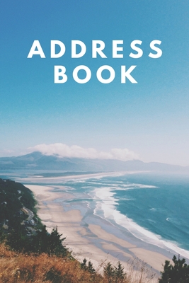 Beach Address Book Organizer Small: Beach Lover Address Book Small Easy Reference For Contacts, Addresses, Phone Numbers & Emails. For Easy Organization (Mini Address Books- Beach Cover Design)