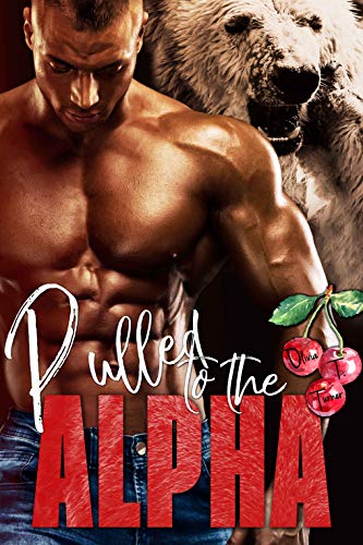 Pulled to the Alpha (Alphas in Heat, #5)