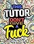 This Tutor Don't Give A Fuc...