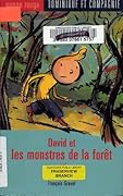 David et les monstres de la foret