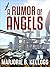 A Rumor of Angels by Marjorie B. Kellogg A Rumor of Angels by Marjorie B. Kellogg