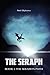 The Seraph's Path (The Seraph, #1)
