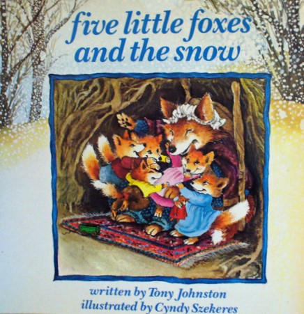 Five Little Foxes and the Snow (Hardcover)