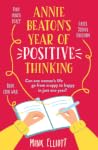 Annie Beaton's Year of Positive Thinking by Mink Elliott