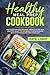 Healthy Meal Prep Cookbook:...