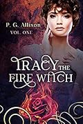 Tracy the Fire Witch