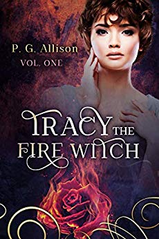Tracy the Fire Witch (Tracy the Fire Witch, #1)
