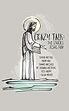 Crazy Talk: Stories Jesus Told