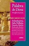 Palabra de Diosa: 44 siglos de poesía