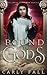 Bound by the Gods (Saint's ...