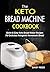 The Keto Bread Machine Cook...