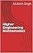 Higher Engineering Mathematics