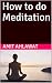 How to do Meditation
