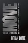 Move, The Man Devotional: 66 Prompts to Kick Your Rear Into Gear