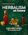 Herbalism at Home...