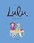 Lulu, Tome 07: Super classe !