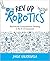 Rev Up Robotics by Jorge Valenzuela