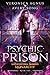 Psychic Prison (Supernatura...