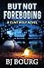 But Not Foreboding (Clint Wolf #12)