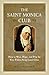 Saint Monica Club: How to Wait, Hope, and Pray for Your Fallen-Away Loved Ones