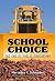 School Choice: The End of Public Education?