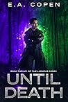 Until Death by E.A. Copen
