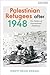 Palestinian Refugees after ...