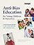Anti-Bias Education for You...
