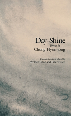 Day-Shine: Poems (Cornell East Asia Series)