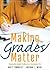 Making Grades Matter: Standards-Based Grading in a Secondary PLC (A practical guide for PLCs and standards-based grading at the secondary education level)