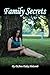 Family Secrets by DeAnn Daley Holcomb