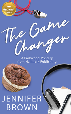 The Game Changer: A Parkwood Mystery (Paperback)