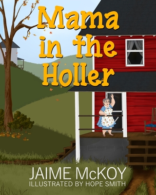 MaMa in the Holler