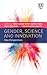 Gender, Science and Innovat...