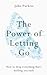 The Power of Letting Go