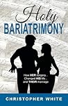Holy Bariatrimony