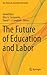 The Future of Education and...