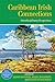 Caribbean Irish Connections...