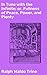 In Tune with the Infinite; or, Fullness of Peace, Power, and Plenty: Journey to Inner Peace and Abundance: A Spiritual Quest for Personal Growth and Empowerment