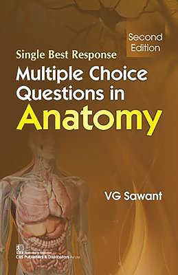 Multiple Choice Questions in Anatomy: Single Best Response